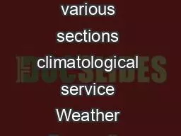 given for various sections climatological service Weather Bureau the