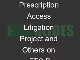 Comments of Prescription Access Litigation Project and Others on FTC P