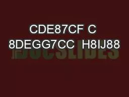 CDE87CF C 8DEGG7CC  H8IJ88