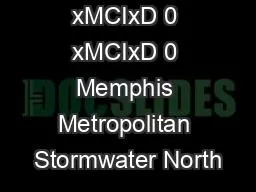 x0000x00001  xMCIxD 0 xMCIxD 0 Memphis Metropolitan Stormwater North