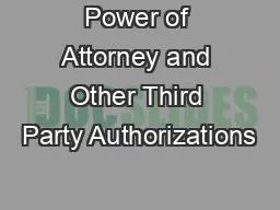 Power of Attorney and Other Third Party Authorizations