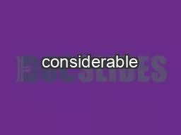 considerable