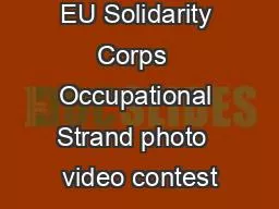 EU Solidarity Corps  Occupational Strand photo  video contest