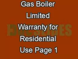 HighEfficiency Gas Boiler Limited Warranty for Residential Use Page 1