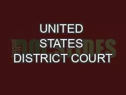 UNITED STATES DISTRICT COURT