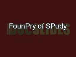 FounPry of SPudy