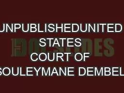 UNPUBLISHEDUNITED STATES COURT OF APPEALSSOULEYMANE DEMBELEPetitioner