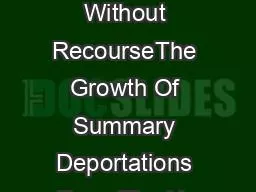 Removal Without RecourseThe Growth Of Summary Deportations From The Un