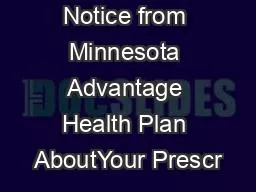 Important Notice from Minnesota Advantage Health Plan AboutYour Prescr