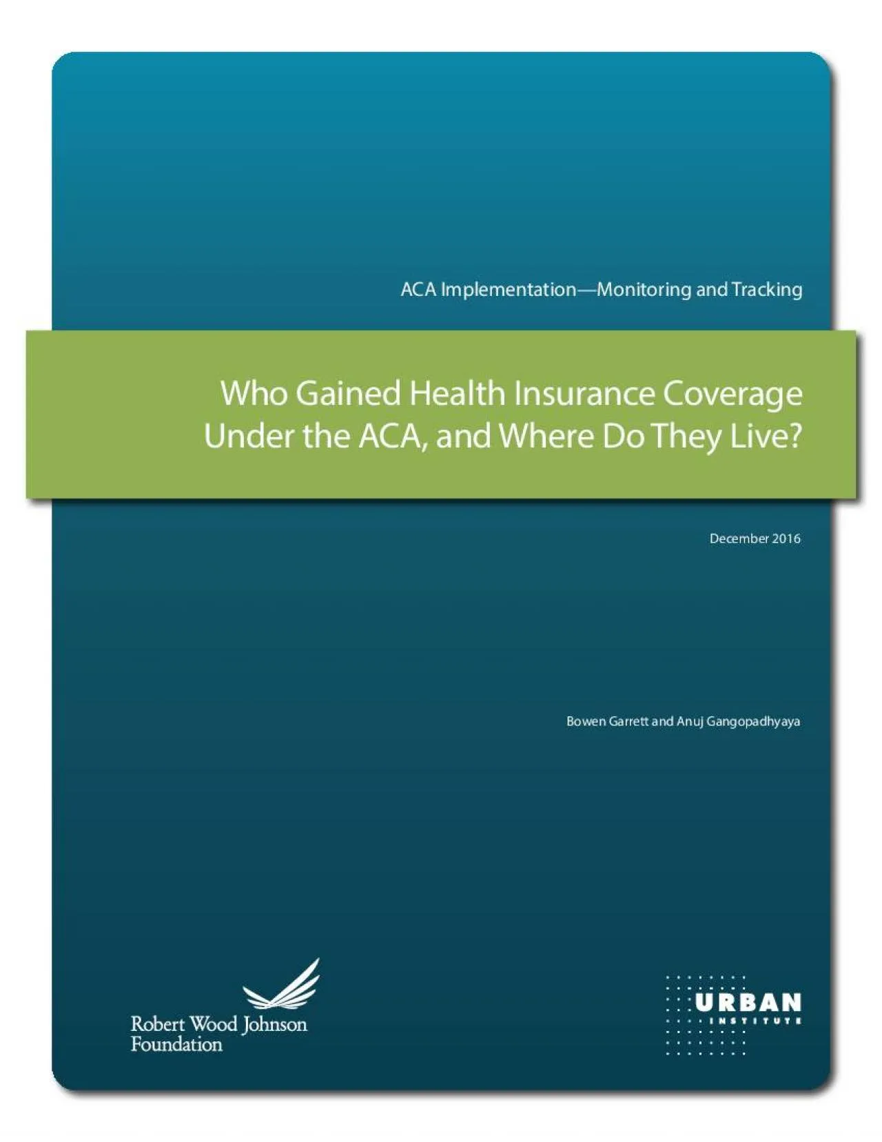 PDF-Who Gained Health Insurance Coverage Under the ACA and Where Do They L