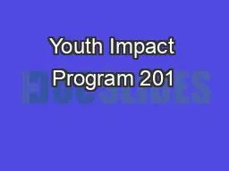 Youth Impact Program 201