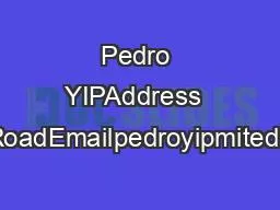 Pedro YIPAddress  155 Bay State RoadEmailpedroyipmiteduNationalityPort