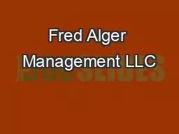 Fred Alger Management LLC