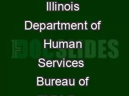 State of Illinois Department of Human Services  Bureau of Child Care