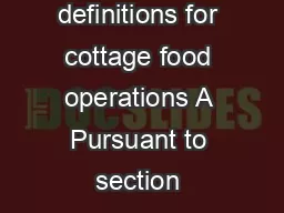    Criteria and definitions for cottage food operations A Pursuant to section 