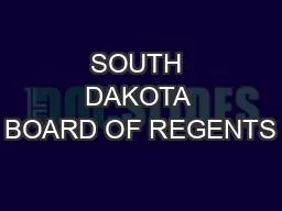 SOUTH DAKOTA BOARD OF REGENTS