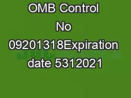 OMB Control No 09201318Expiration date 5312021