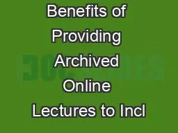 Evaluating the Benefits of Providing Archived Online Lectures to Incl