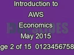 Introduction to AWS Economics May 2015 Page 2 of 15  012345675824