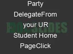 Add a Third Party DelegateFrom your UR Student Home PageClick your pro