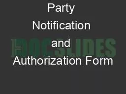 Party Notification and Authorization Form