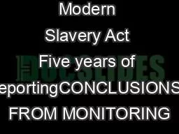 Modern Slavery Act Five years of reportingCONCLUSIONS FROM MONITORING