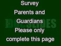 Appendix A Survey Parents and Guardians Please only complete this page