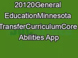 20120General EducationMinnesota TransferCurriculumCore Abilities App