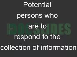 Potential persons who are to respond to the collection of information