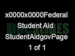 x0000x0000Federal Student Aid  StudentAidgovPage 1 of 1