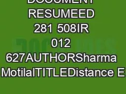 DOCUMENT RESUMEED 281 508IR 012 627AUTHORSharma MotilalTITLEDistance E