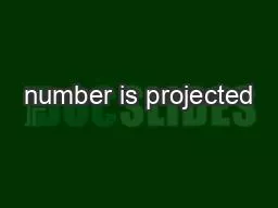 number is projected