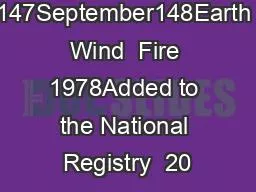 147September148Earth Wind  Fire 1978Added to the National Registry  20