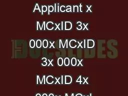 Name of Applicant x MCxID 3x 000x MCxID 3x 000x MCxID 4x 000x MCxI