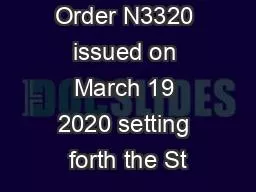 1 Executive Order N3320 issued on March 19 2020 setting forth the St