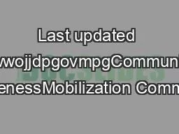 Last updated wwwojjdpgovmpgCommunity AwarenessMobilization Community
