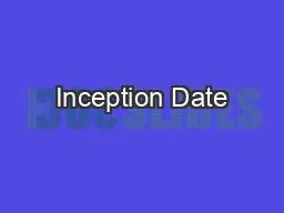 Inception Date