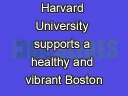Harvard University supports a healthy and vibrant Boston