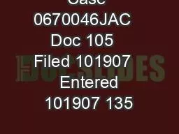 Case 0670046JAC    Doc 105    Filed 101907    Entered 101907 135