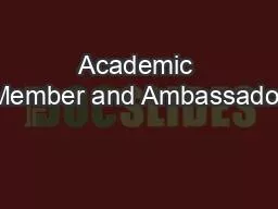 Academic Member and Ambassador