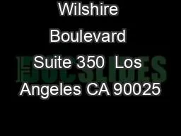 Wilshire Boulevard Suite 350  Los Angeles CA 90025