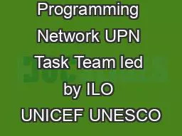 nrrrnUNDAF Programming Network UPN Task Team led by ILO UNICEF UNESCO