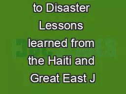 Responding to Disaster Lessons learned from the Haiti and Great East J