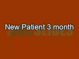 New Patient 3 month