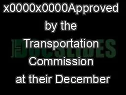 x0000x0000Approved by the Transportation Commission at their December