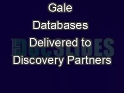 Gale Databases Delivered to Discovery Partners