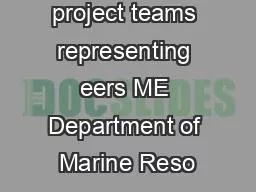 PARTNERS  project teams representing eers ME Department of Marine Reso