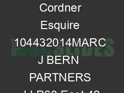 Margaret Cordner Esquire 104432014MARC J BERN  PARTNERS LLP60 East 42