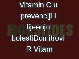 Domitrovi R Vitamin C u prevenciji i lijeenju bolestiDomitrovi R Vitam