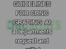 244  GUIDELINES FOR CRNC GRADING  At a departments request and with t